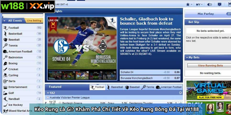 Kèo Rung Là Gì? Khám Phá Chi Tiết Về Kèo Rung Bóng Đá Tại W188