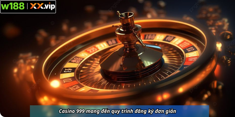 Trải nghiệm casino 999 tại W188 sòng bài đẳng cấp