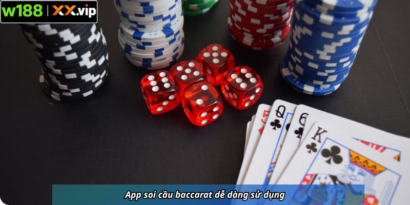 App soi cầu baccarat dễ dàng sử dụng